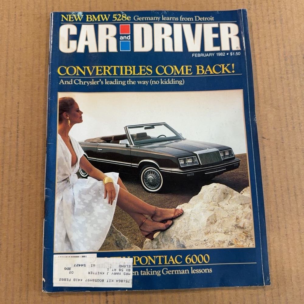 Vintage Car and Driver Magazine February 1982 BMW 528e Pontiac 6000 Chrysler